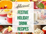 25+ Festive Holiday Drinks