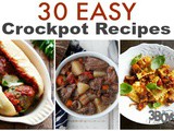 30 Easy Crockpot Recipes