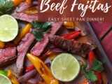 30 Minute Sheet Pan Beef Fajitas