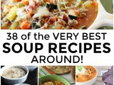 38 of the Best Soup Recipes Around