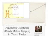 American Greetings eCards Makes Keeping in Touch Easier