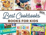 Best Cookbooks for Kids