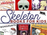 Childrens Books About Skeletons