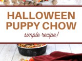 Chocolate Halloween Puppy Chow Recipe