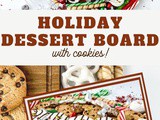 Christmas Dessert Board Recipe