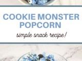 Cookie Monster Popcorn Recipe