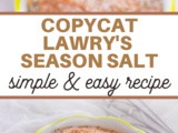 Copycat Lawry’s Season Salt