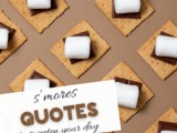 Cute s’mores Quotes to Sweeten Your Day
