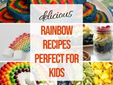 Delicious Rainbow Recipes