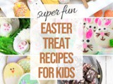 Easter Treats for Kids