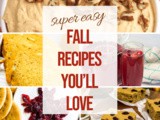 Easy Fall Recipes
