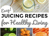 Easy Juicing Recipes for Healthy Living