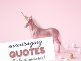 Encouraging Unicorn Quotes