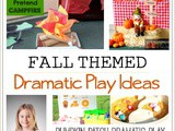 Fall Dramatic Play Ideas for Children
