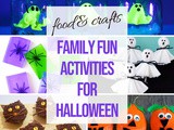 Family Fun Halloween Recipes & Crafts