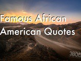 Famous African American Quotes