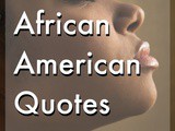 Famous African American Quotes