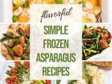 Frozen Asparagus Recipes