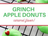Grinch Caramel Apple Donuts Recipe