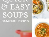 Hearty 30 Minute Soup Recipes