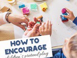 How to Encourage Pretend Play