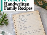 How to Preserve Handwritten Family Recipes