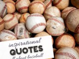 Inspirational Baseball Quotes