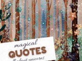 Magical Unicorn Quotes Add a Little Magic to Your Day