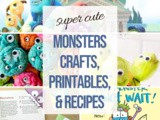 Monsters Crafts, Printables, and Snacks