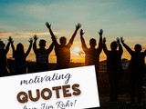 Motivating Quotes From Jim Rohn