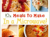 Over 10 Meals to Cook in a Microwave