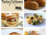 Over 22 Ways to use your Thanksgiving Leftovers