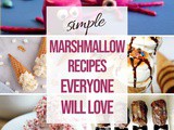 Over 25+ Recipes Using Marshmallows
