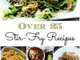 Over 25 Stir Fry Recipes