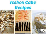 Over 30 Icebox Cake Recipes