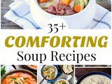 Over 35 Comforting Soup Recipes