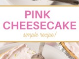 Pink Lemonade Cheesecake Recipe