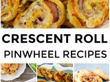 Pinwheel Recipes from Crescent Rolls