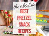 Pretzel Snack Recipes
