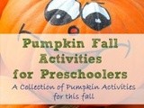 Pumpkin Fall Activities for Preschoolers