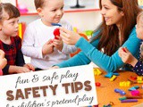 Safety Tips for Children’s Pretend Play