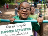 Simple Summer Activities for Preschoolers and Kids