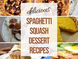 Spaghetti Squash Dessert Recipes