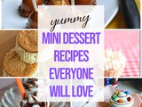 Super Easy Mini Dessert Recipes