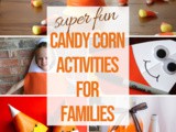 Super Fun Candy Corn Crafts and Activities for Families