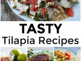 Tasty Tilapia Recipes
