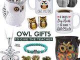 The Best Owl Themed Teacher Gifts