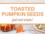 Toasted Pumpkin Seeds Recipe