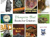 Vampire Bat Books for Kids