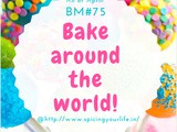 A to z Baking around the World this April ~ Mega Marathon bm#75